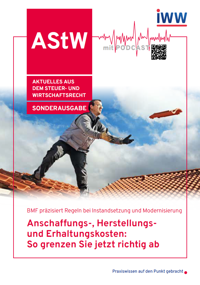 AStW Sonderausgabe „Neues BMF-Schreiben zu Kosten für Baumaßnahmen“