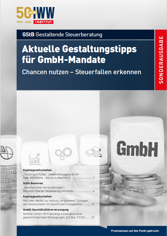 Aktuelle Gestaltungstipps für GmbH Mandate