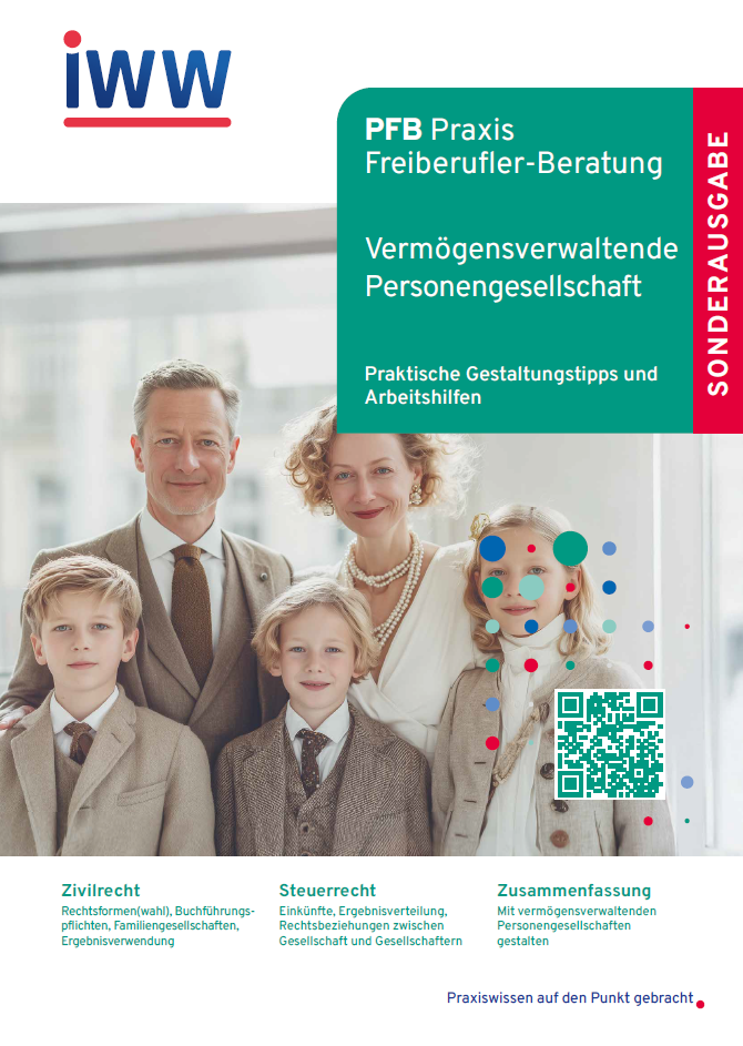 Vermögensverwaltende Personengesellschaft: Praktische Gestaltungstipps und ¬Arbeitshilfen